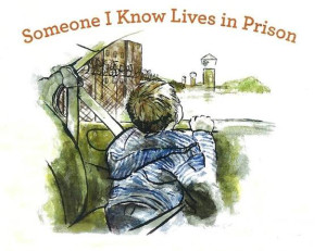 SomeoneIIKnowLivesInPrison-300x231